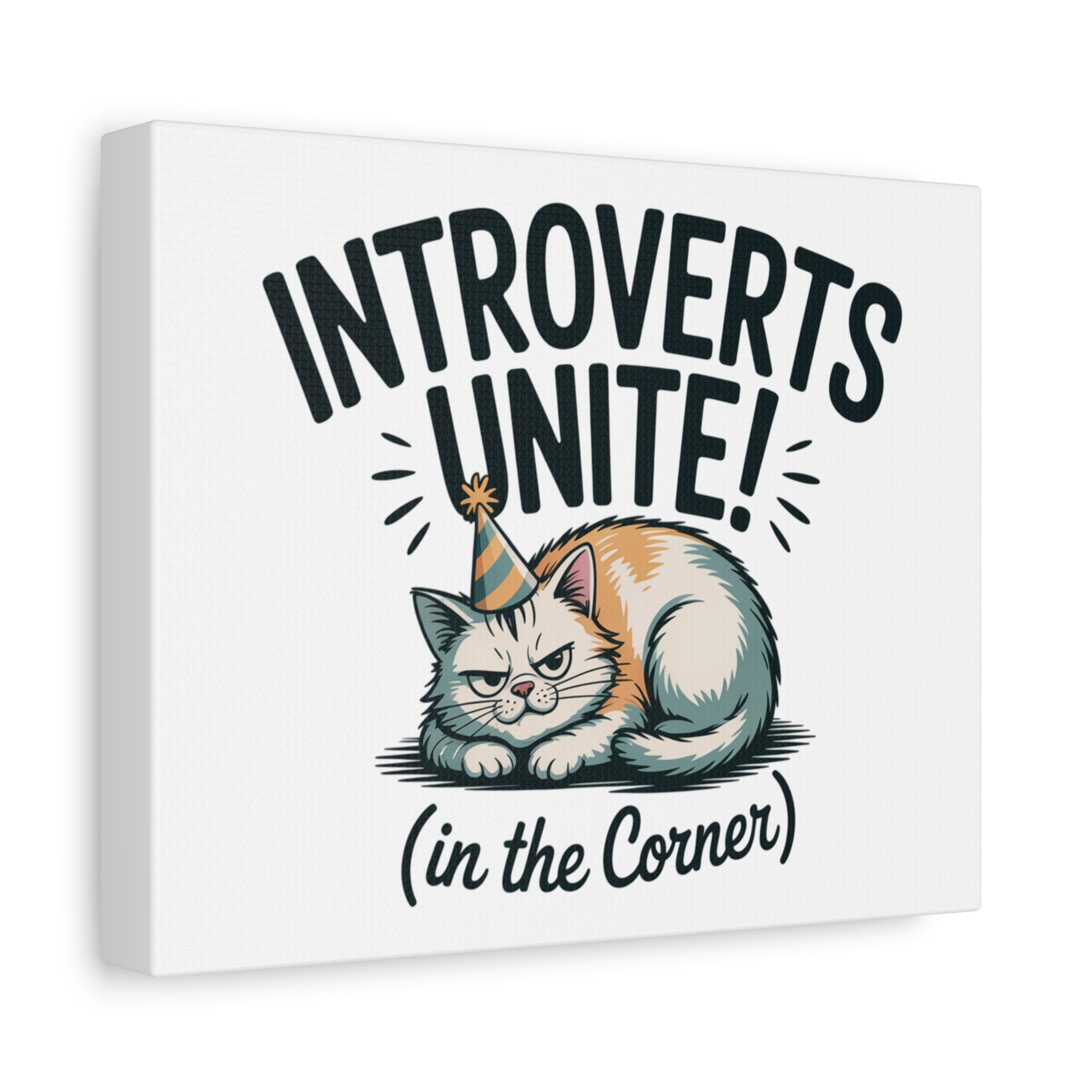 Introverts Unite (In the Corner) Matte Canvas | Funny Holiday Decor, Party Survival Humor Printify