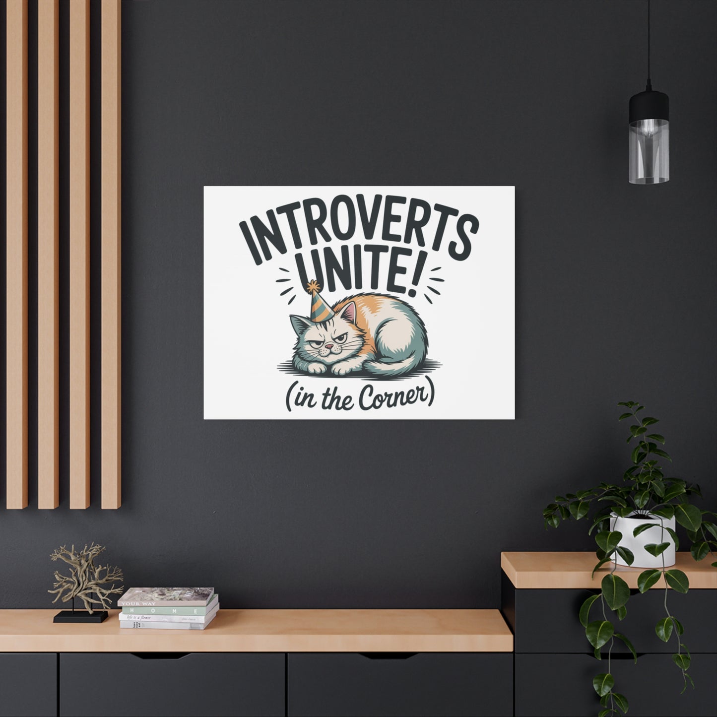 Introverts Unite (In the Corner) Matte Canvas | Funny Holiday Decor, Party Survival Humor Printify