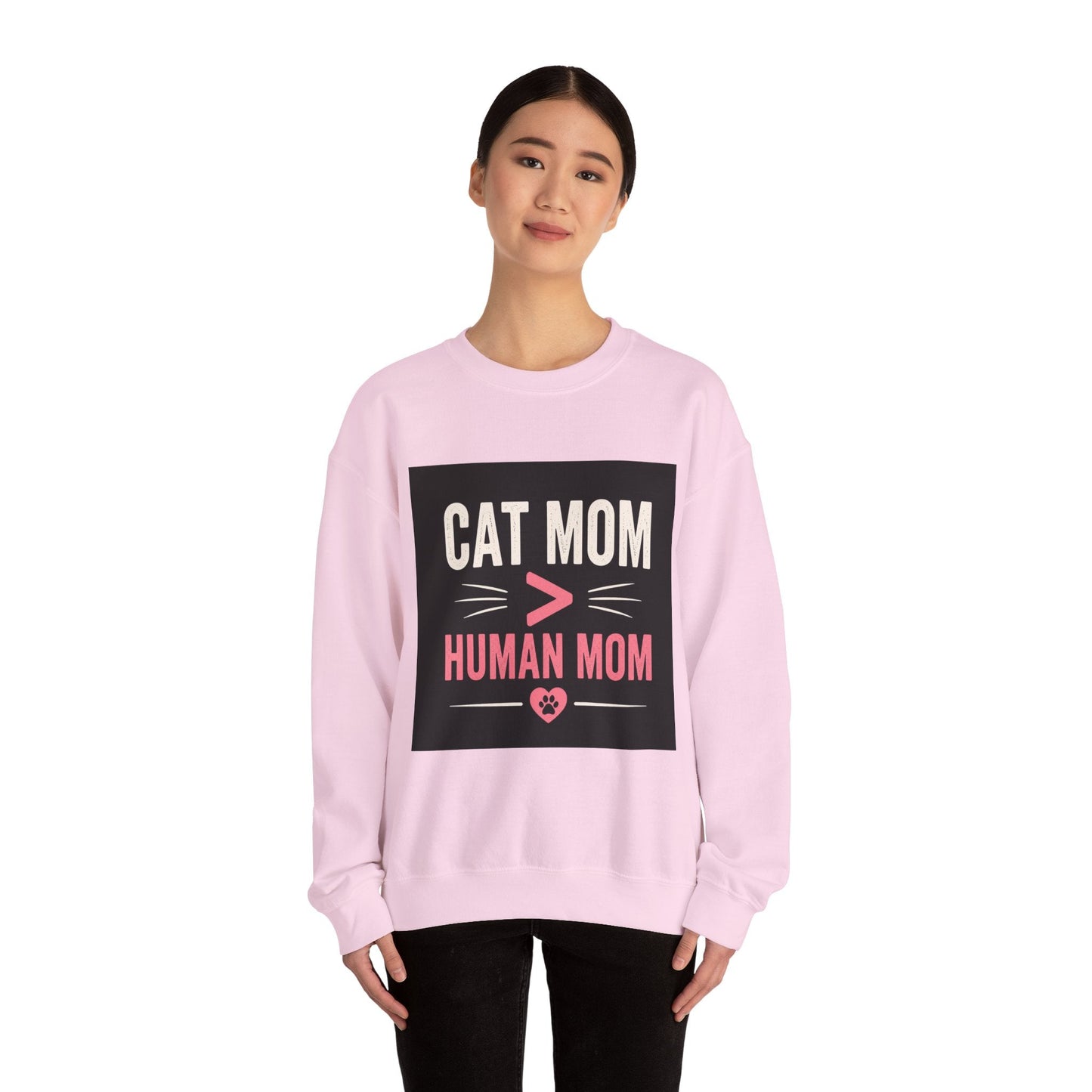 Cat Mom > Human Mom Sweatshirt - FloofChonk