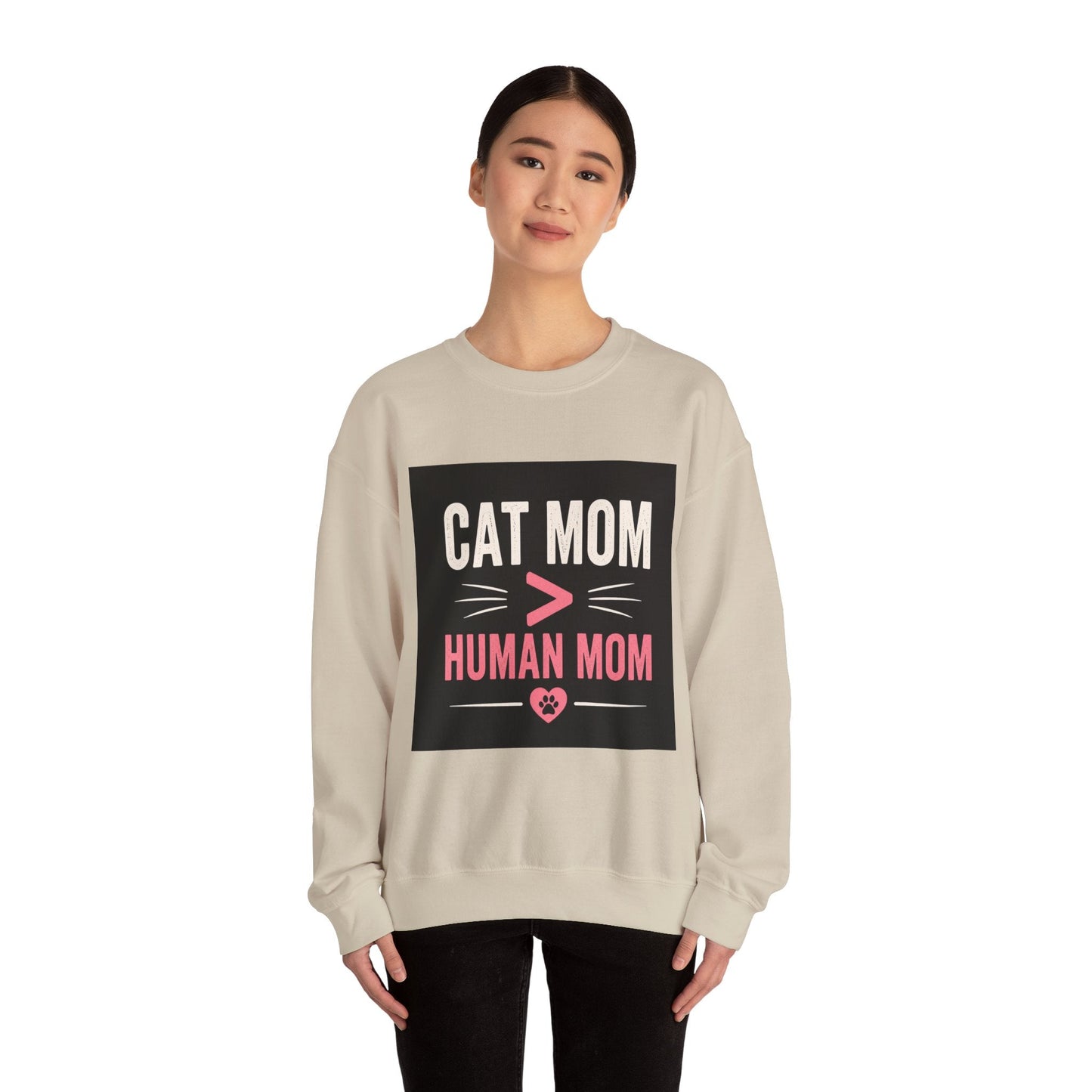 Cat Mom > Human Mom Sweatshirt - FloofChonk