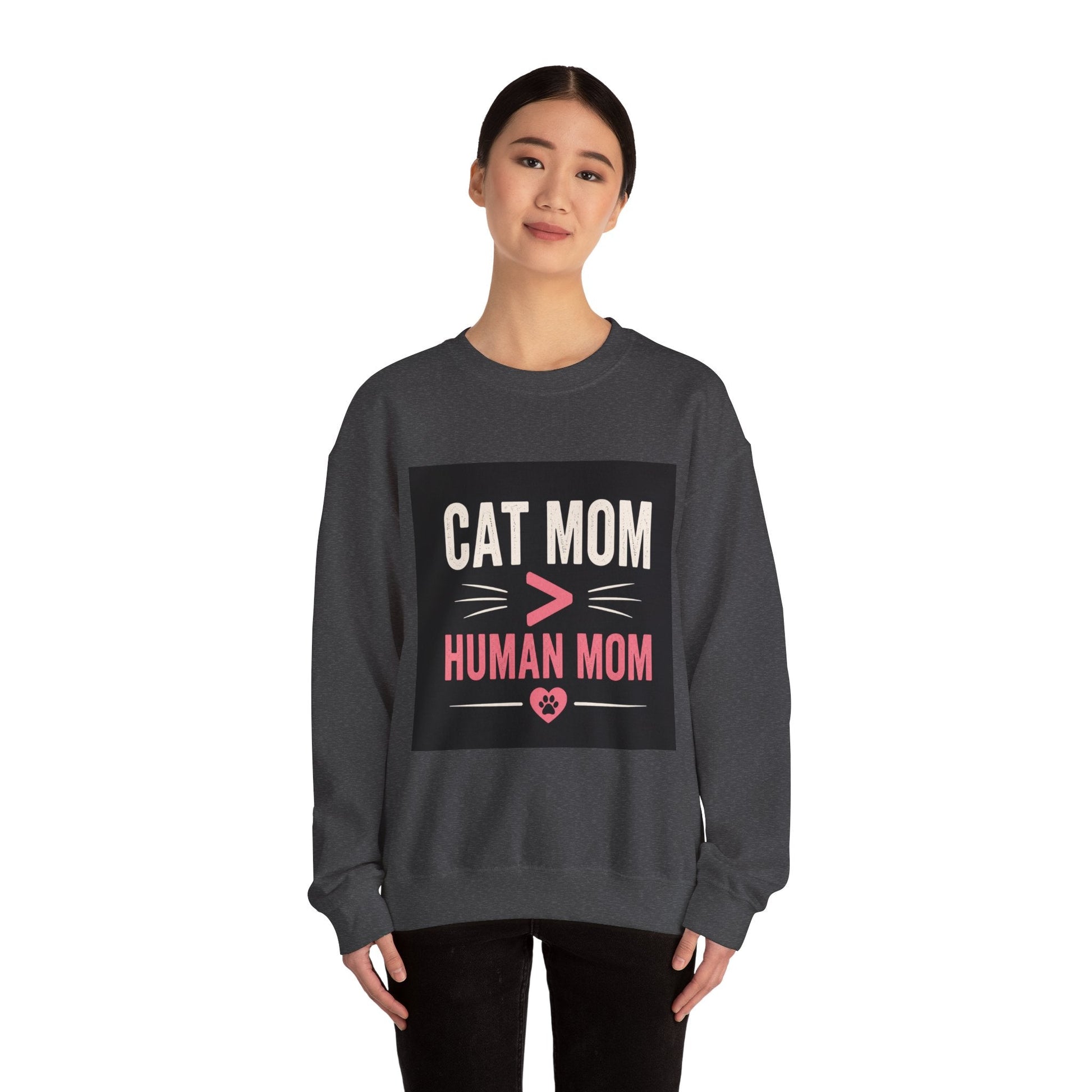 Cat Mom > Human Mom Sweatshirt - FloofChonk