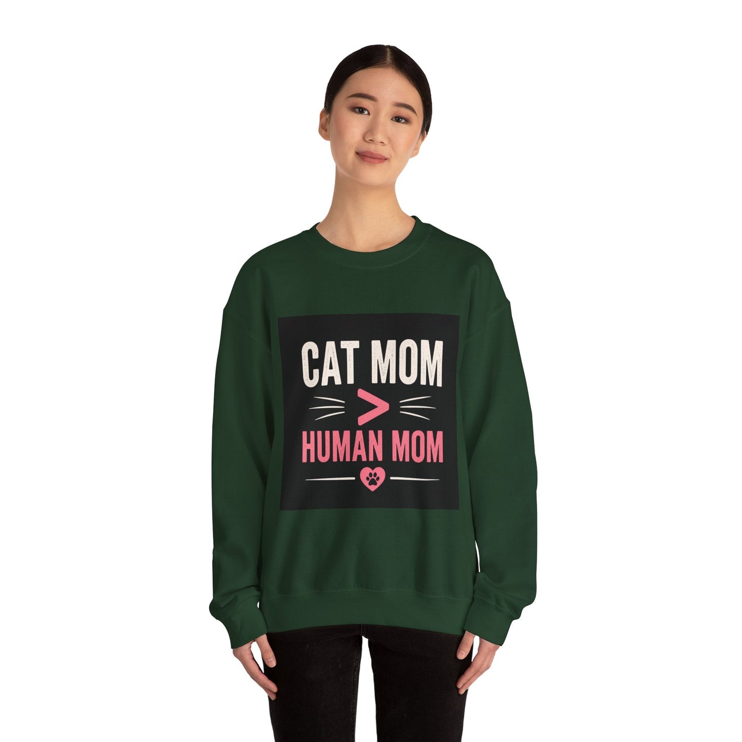 Cat Mom > Human Mom Sweatshirt - FloofChonk