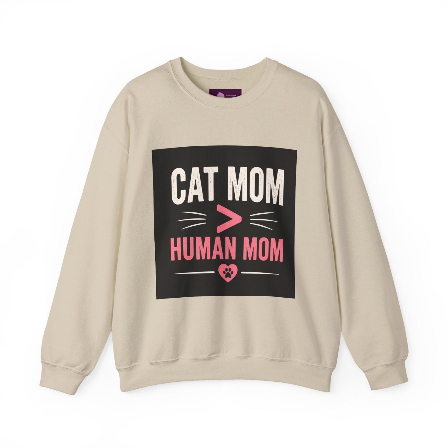 Cat Mom > Human Mom Sweatshirt - FloofChonk