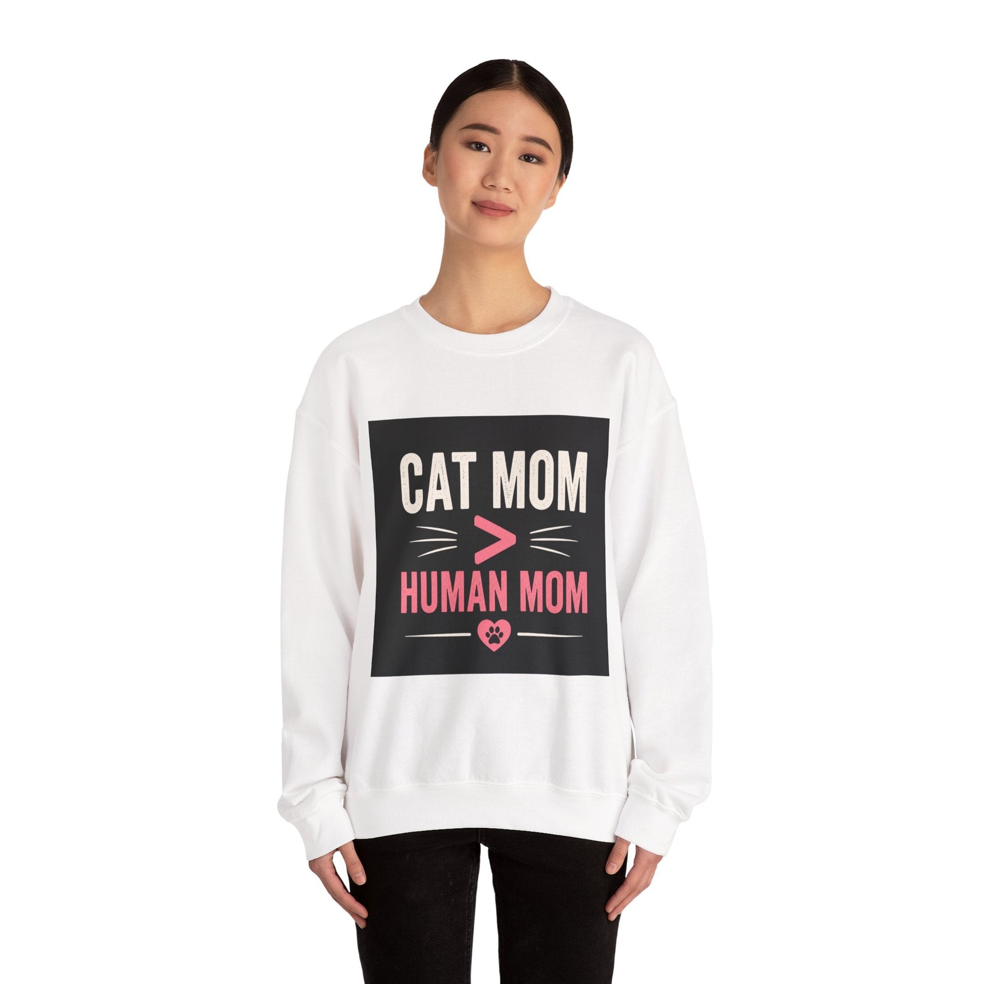 Cat Mom > Human Mom Sweatshirt - FloofChonk