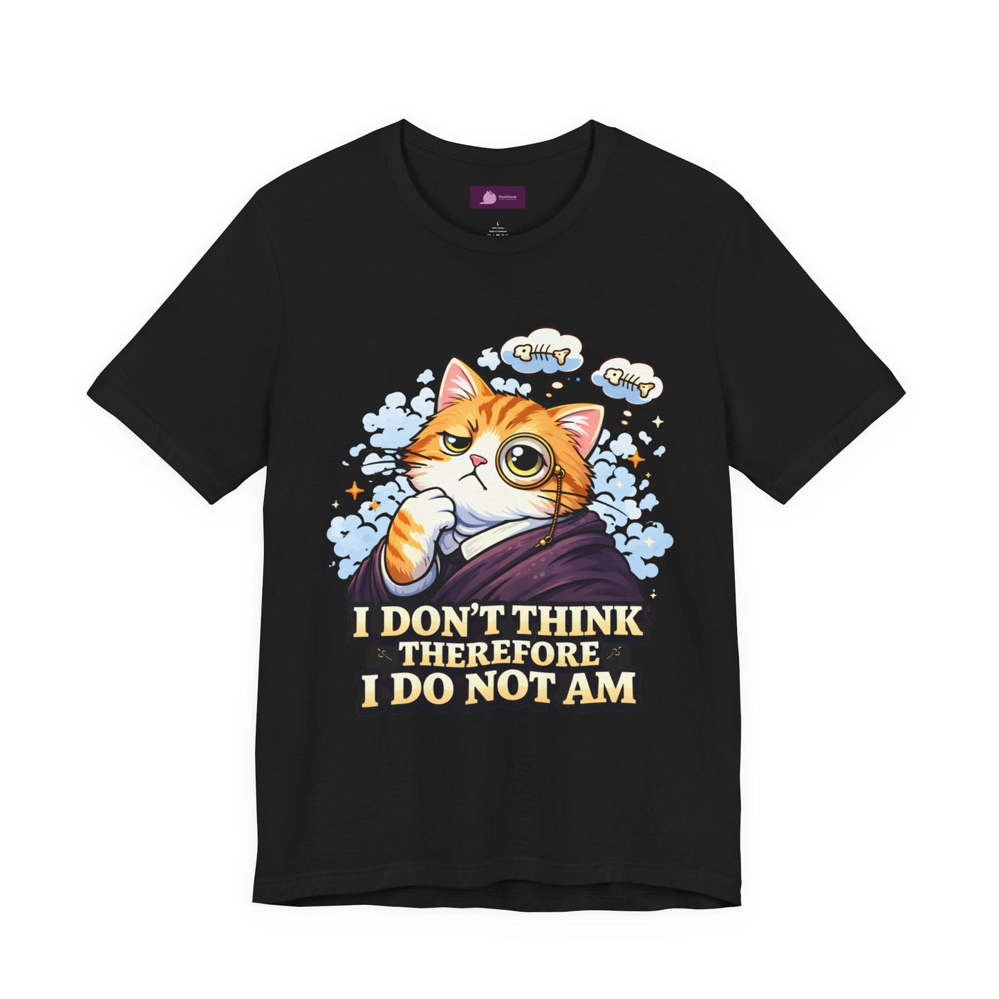Cat Philosopher T-Shirt — "I Don’t Think Therefore I Do Not Am" Cute Intellectual Tee - FloofChonk