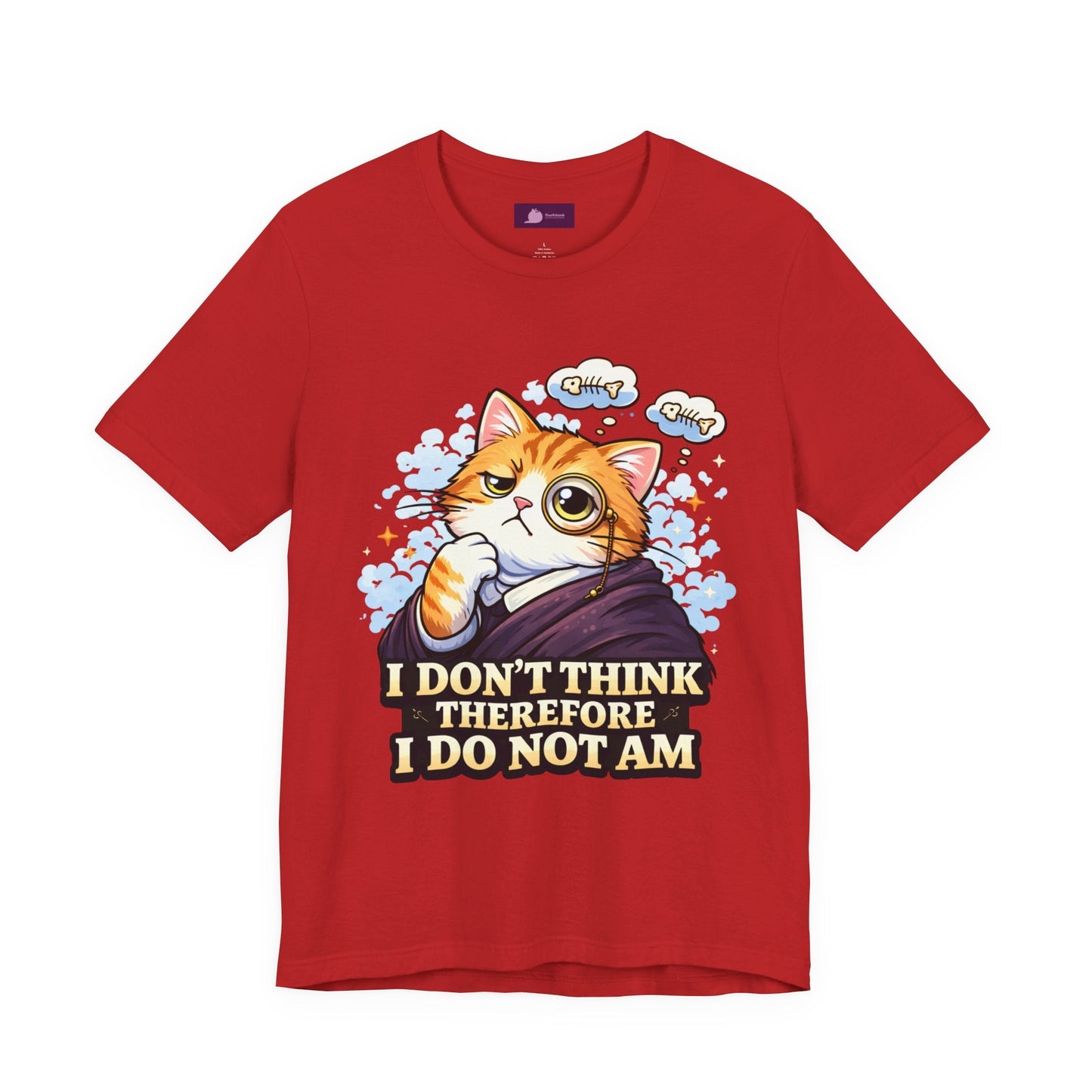 Cat Philosopher T-Shirt — "I Don’t Think Therefore I Do Not Am" Cute Intellectual Tee - FloofChonk