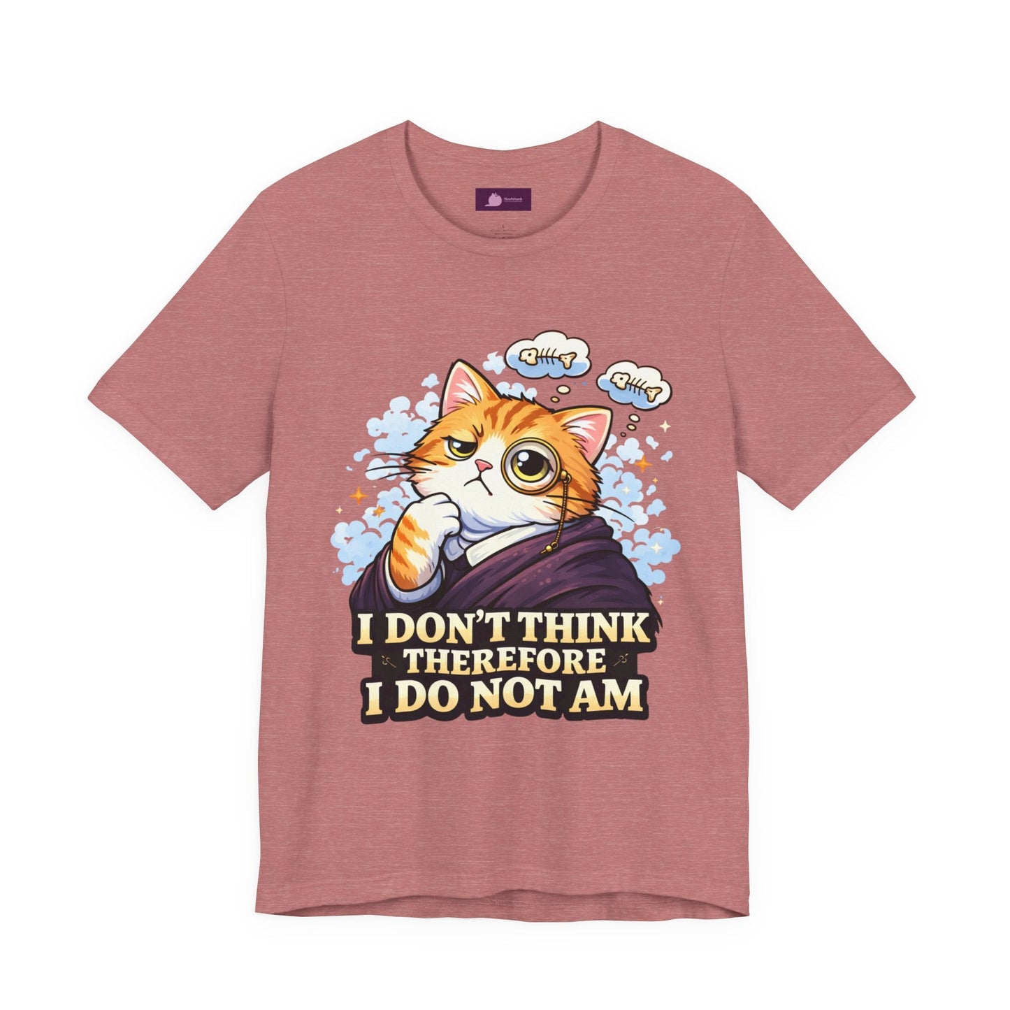 Cat Philosopher T-Shirt — "I Don’t Think Therefore I Do Not Am" Cute Intellectual Tee - FloofChonk