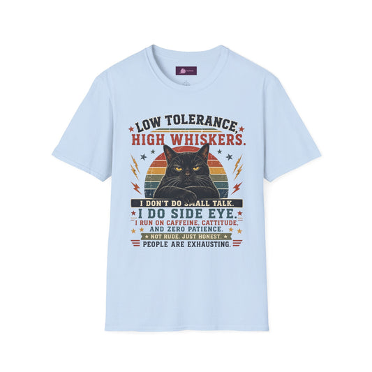 Cat T-Shirt — "Low Tolerance, High Whiskers" Vintage Black Cat Graphic Tee - FloofChonk