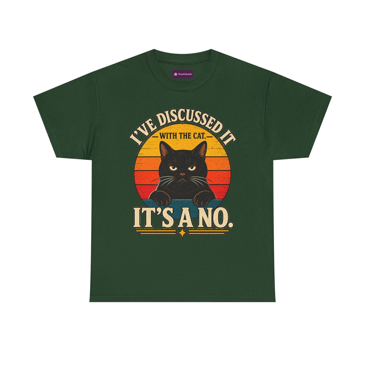Cat T‑Shirt — "I've Discussed It With The Cat, It's A No." Retro Sunset - FloofChonk