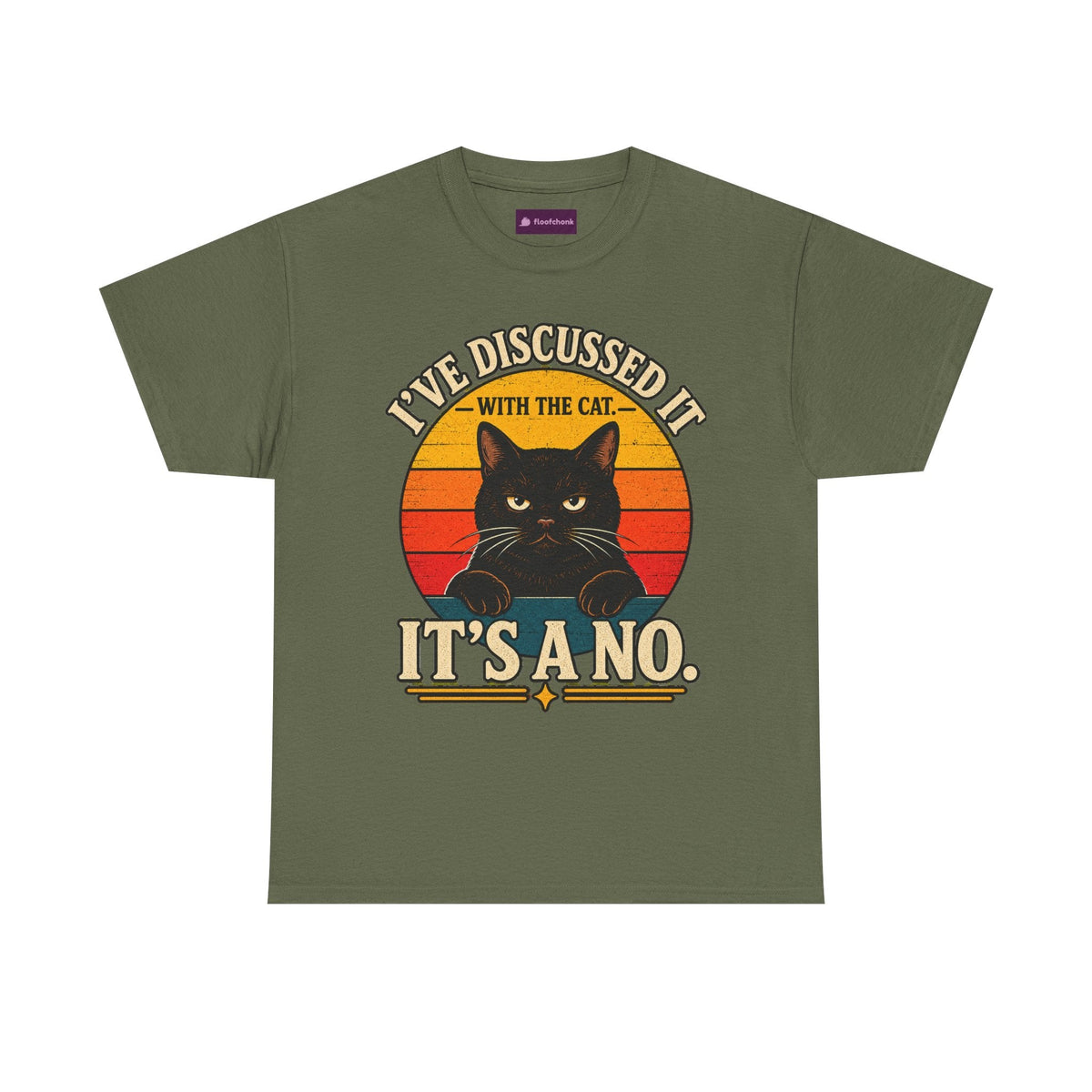 Cat T‑Shirt — "I've Discussed It With The Cat, It's A No." Retro Sunset - FloofChonk