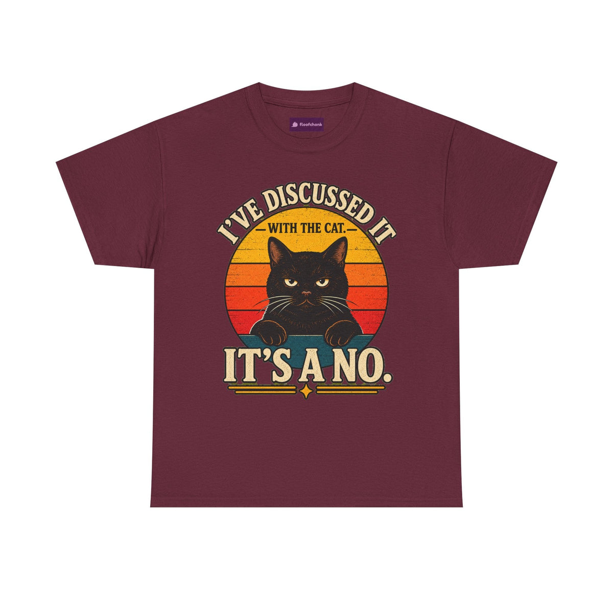 Cat T‑Shirt — "I've Discussed It With The Cat, It's A No." Retro Sunset - FloofChonk