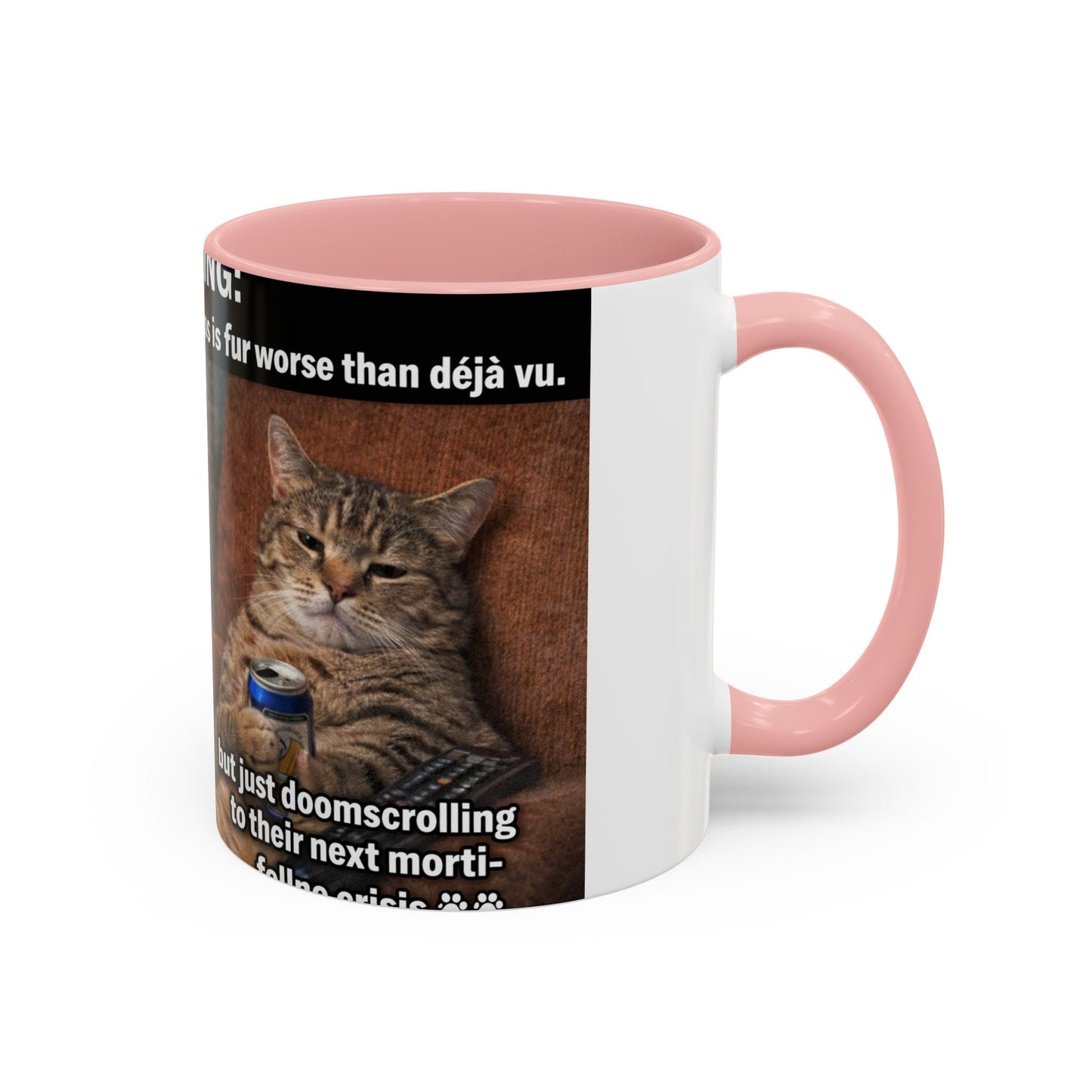 Coffee Mug - Funny Cat ‘Breaking: Politics Are Just Déjà Vu’ Meme Accent Mug (11/15oz) - FloofChonk