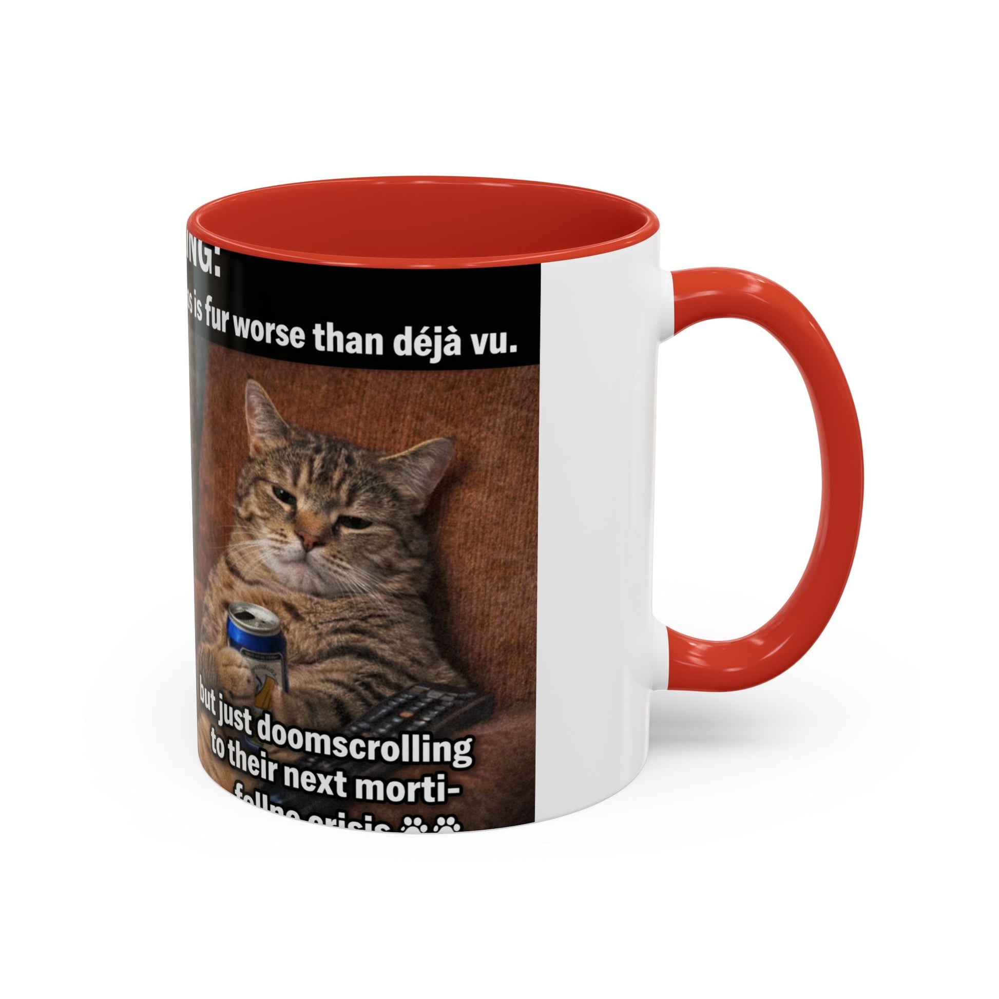 Coffee Mug - Funny Cat ‘Breaking: Politics Are Just Déjà Vu’ Meme Accent Mug (11/15oz) - FloofChonk
