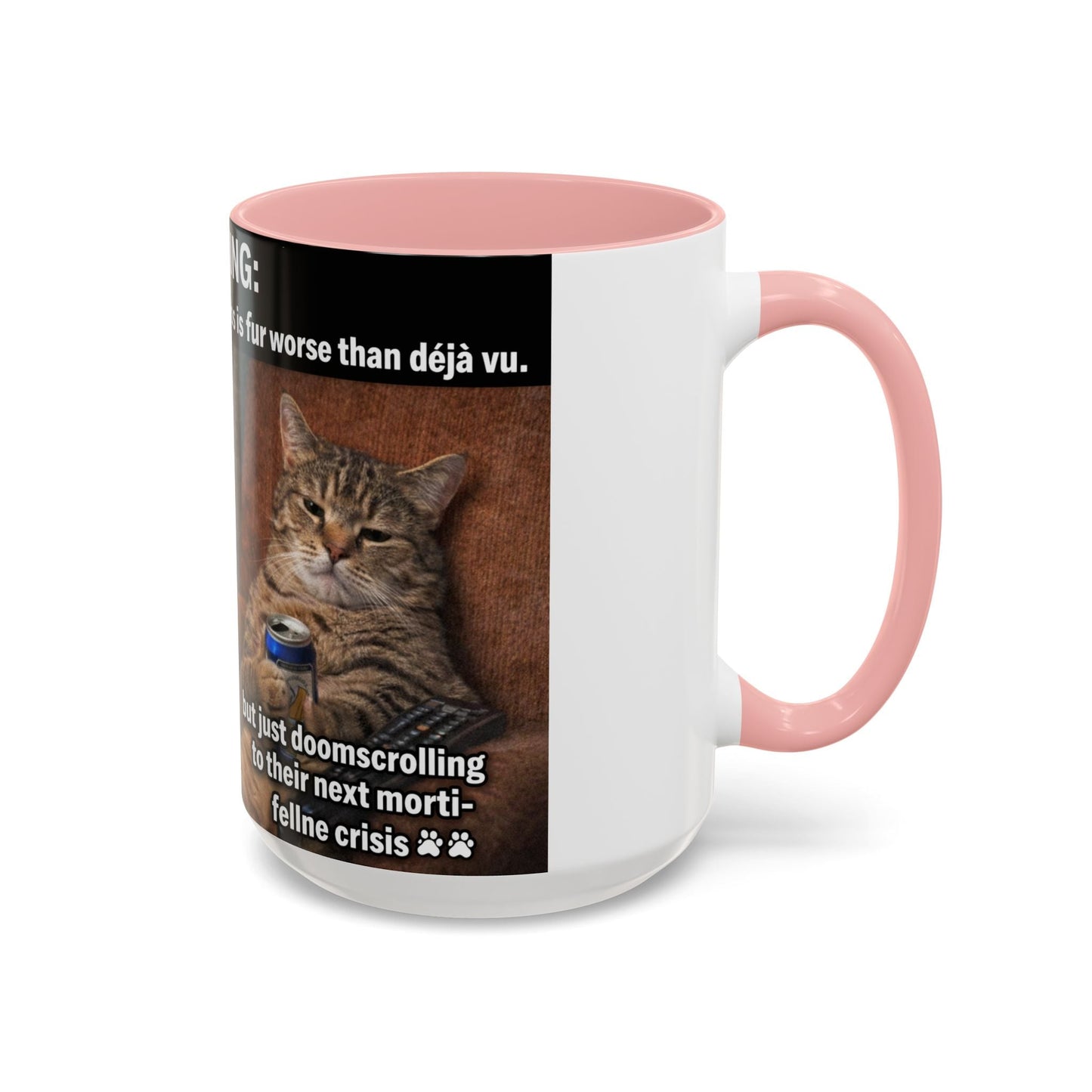 Coffee Mug - Funny Cat ‘Breaking: Politics Are Just Déjà Vu’ Meme Accent Mug (11/15oz) - FloofChonk