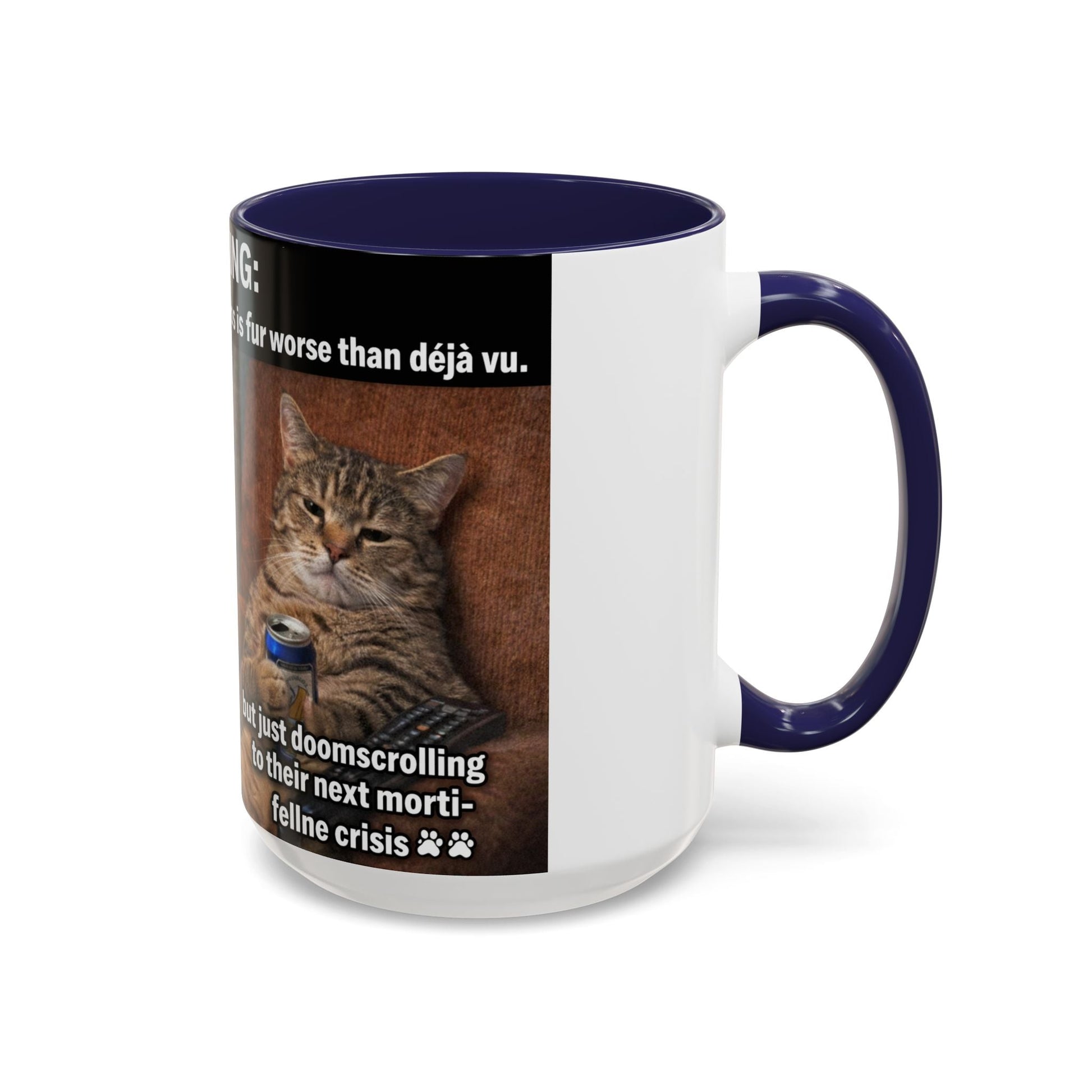 Coffee Mug - Funny Cat ‘Breaking: Politics Are Just Déjà Vu’ Meme Accent Mug (11/15oz) - FloofChonk