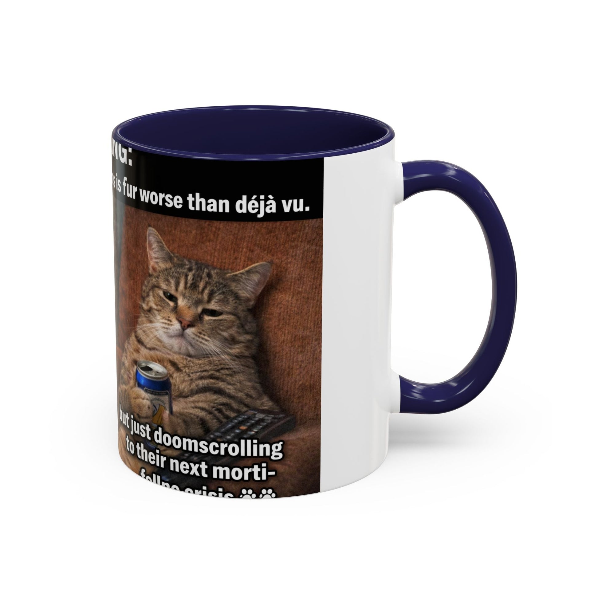 Coffee Mug - Funny Cat ‘Breaking: Politics Are Just Déjà Vu’ Meme Accent Mug (11/15oz) - FloofChonk