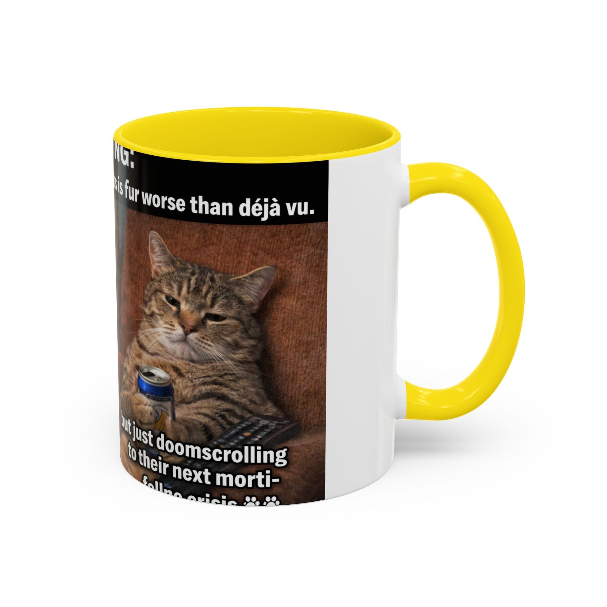 Coffee Mug - Funny Cat ‘Breaking: Politics Are Just Déjà Vu’ Meme Accent Mug (11/15oz) - FloofChonk