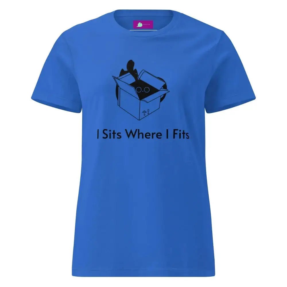 Cute I Sits Where I Fits Women's T-Shirt - FloofChonk
