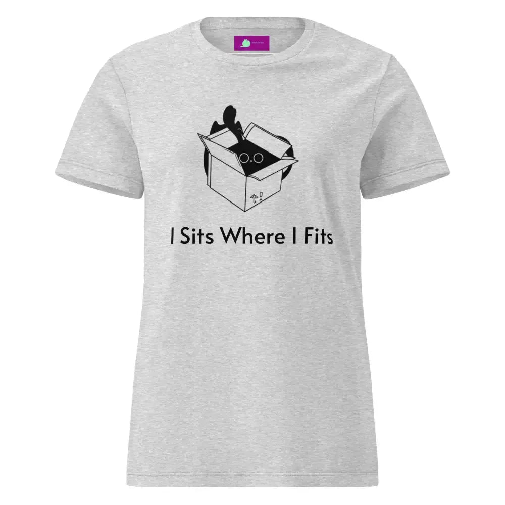Cute I Sits Where I Fits Women's T-Shirt - FloofChonk