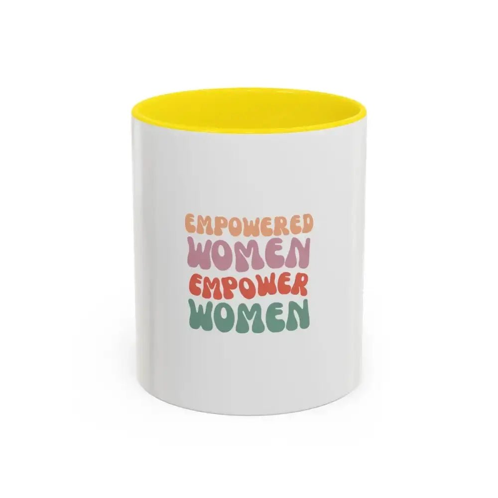 Empowered Women Coffee Mug - 11 and 15oz Accent Mug for Inspirational Gifts - FloofChonk