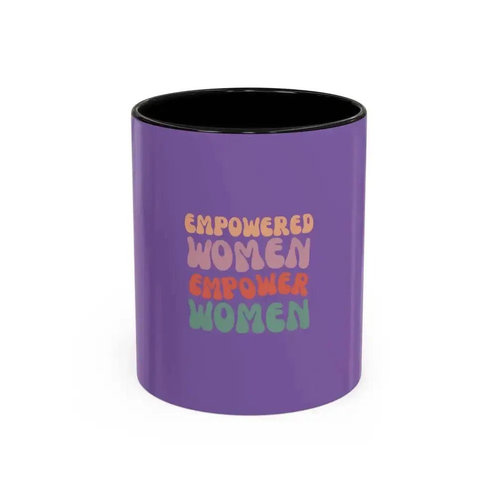 Empowered Women Coffee Mug - 11 and 15oz Accent Mug for Inspirational Gifts for Women - FloofChonk