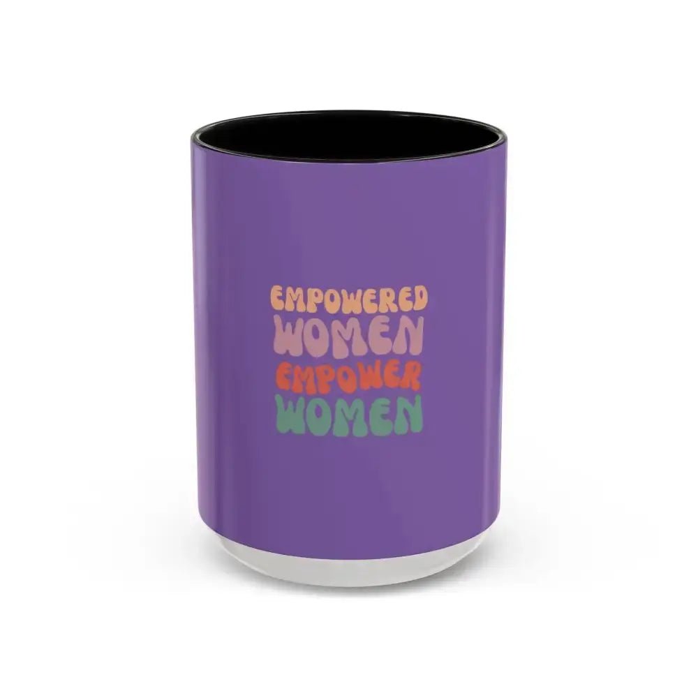 Empowered Women Coffee Mug - 11 and 15oz Accent Mug for Inspirational Gifts for Women - FloofChonk