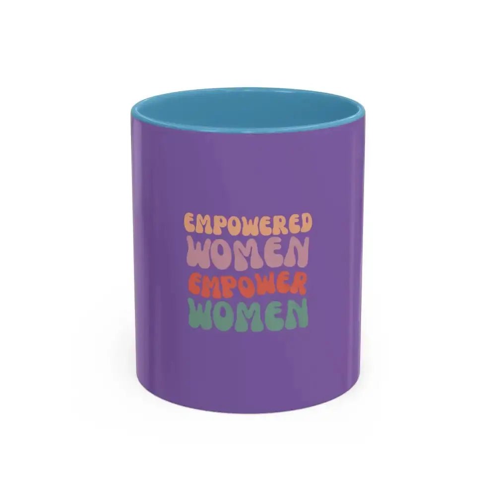 Empowered Women Coffee Mug - 11 and 15oz Accent Mug for Inspirational Gifts for Women - FloofChonk