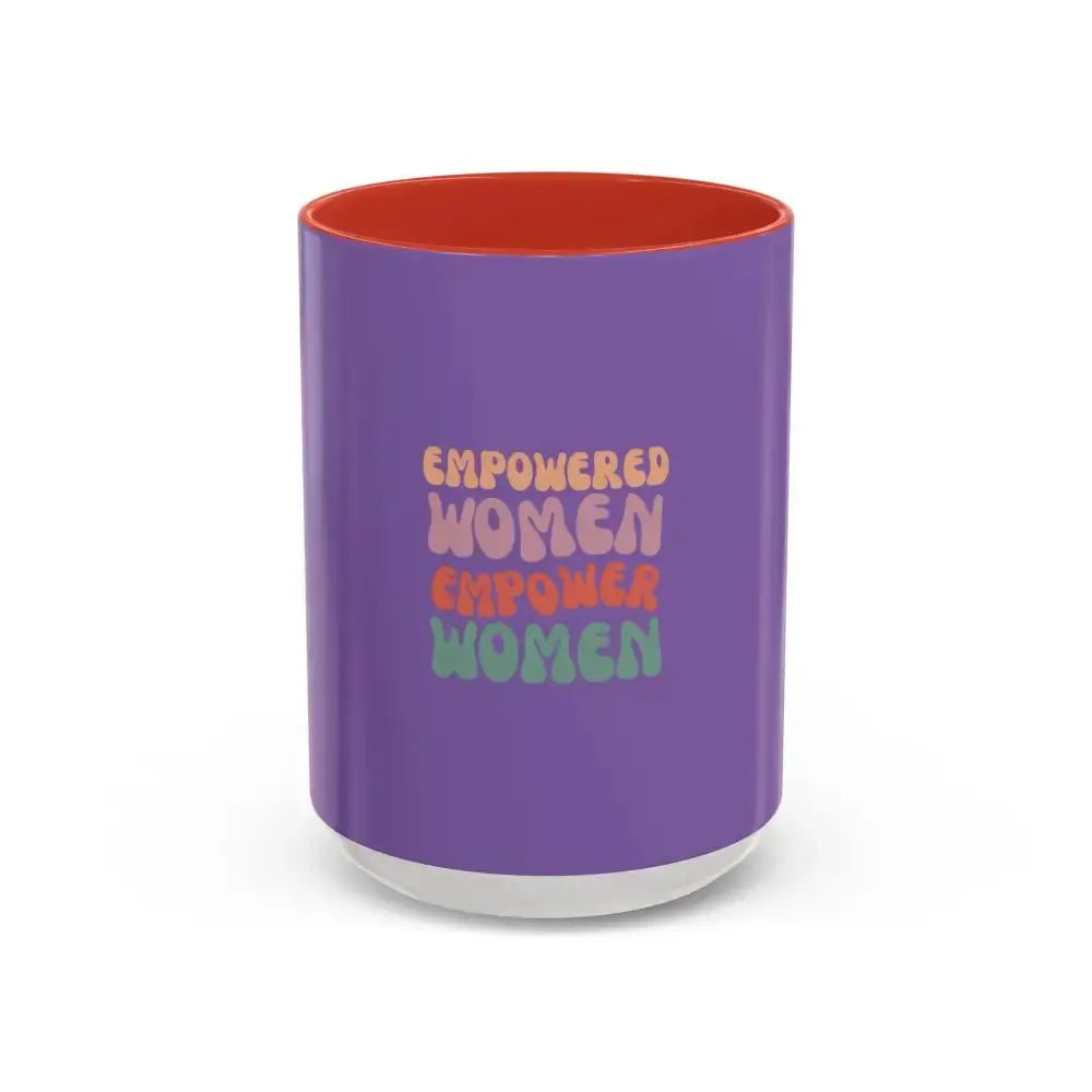 Empowered Women Coffee Mug - 11 and 15oz Accent Mug for Inspirational Gifts for Women - FloofChonk