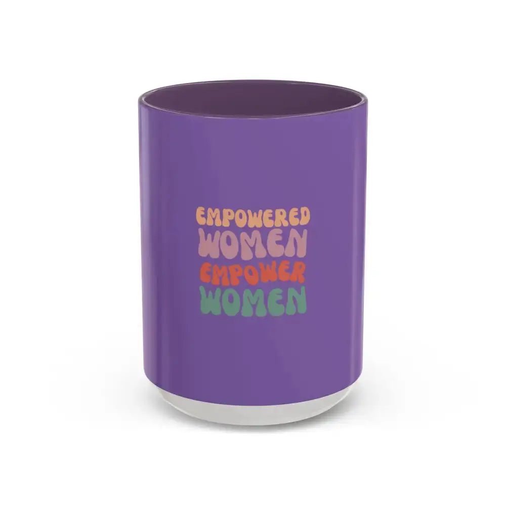 Empowered Women Coffee Mug - 11 and 15oz Accent Mug for Inspirational Gifts for Women - FloofChonk
