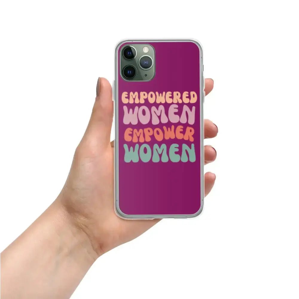 Empowered Women Empower Women Phone Case for iPhone® - FloofChonk