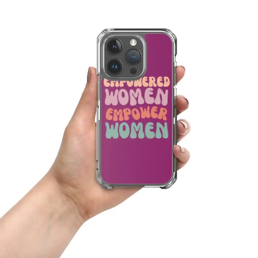 Empowered Women Empower Women Phone Case for iPhone® - FloofChonk