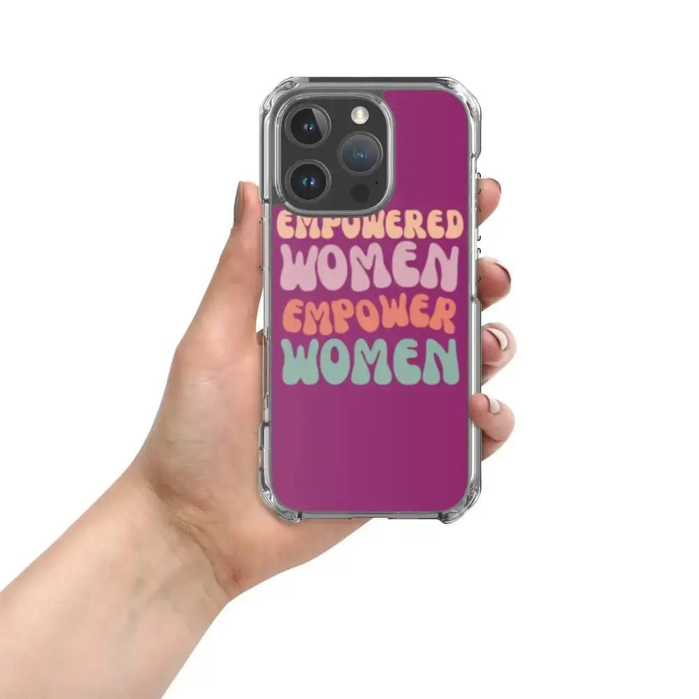 Empowered Women Empower Women Phone Case for iPhone® - FloofChonk