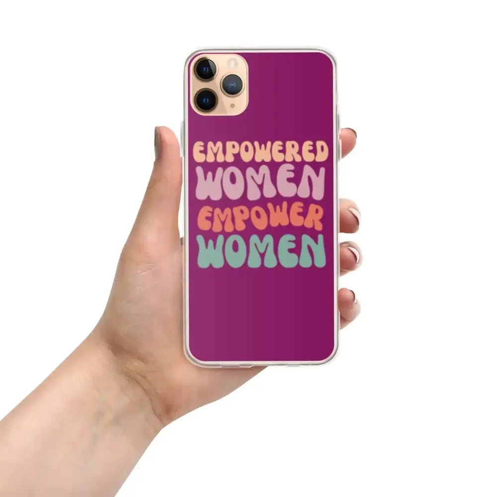 Empowered Women Empower Women Phone Case for iPhone® - FloofChonk
