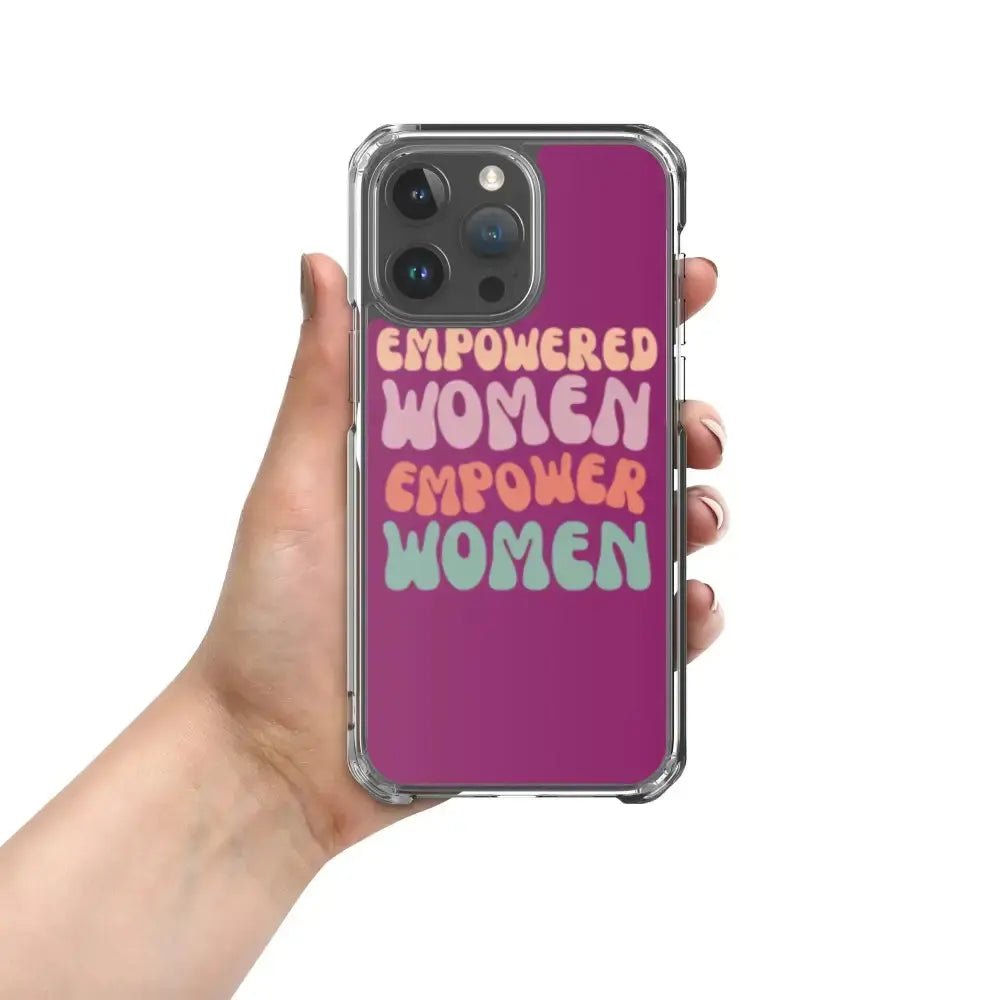 Empowered Women Empower Women Phone Case for iPhone® - FloofChonk