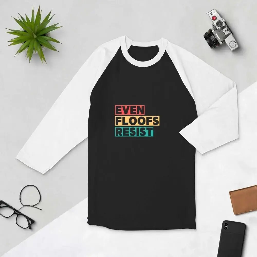 Even Floofs Resist 3/4 Sleeve Shirt - FloofChonk