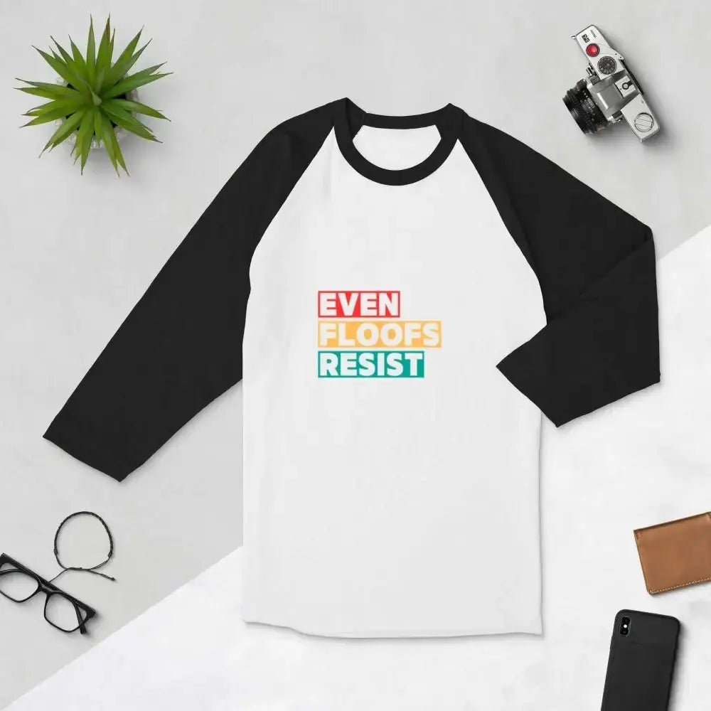 Even Floofs Resist 3/4 Sleeve Shirt - FloofChonk