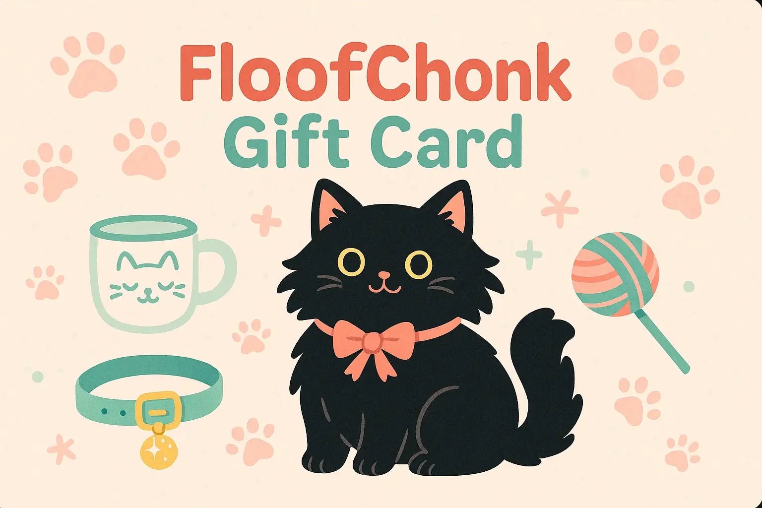 FloofChonk Gift Cards - FloofChonk