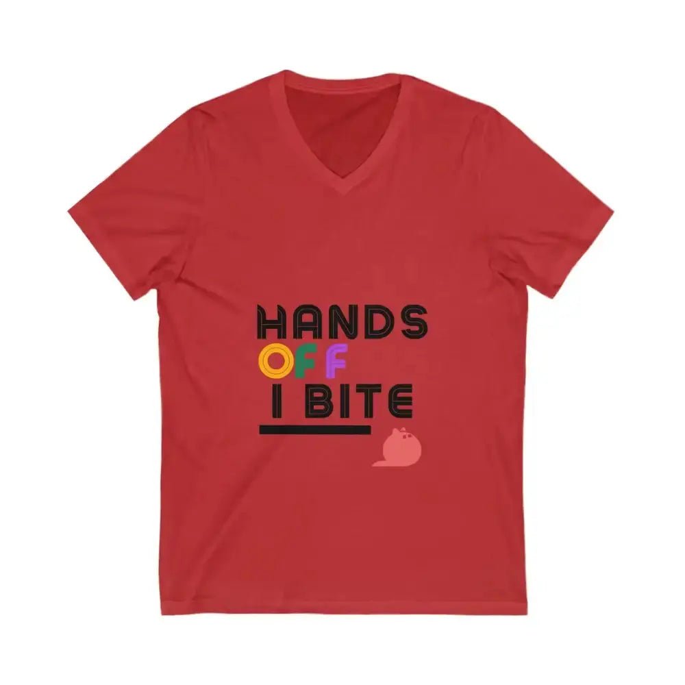 Hands Off I Bite V - Neck Tee - FloofChonk