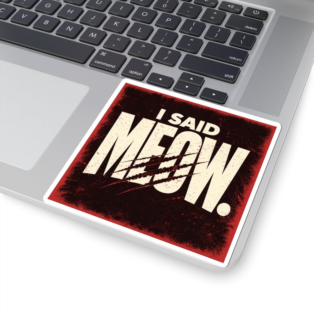 I Said Meow! Sticker | Shadow Typography, 3D Optical Text - FloofChonk