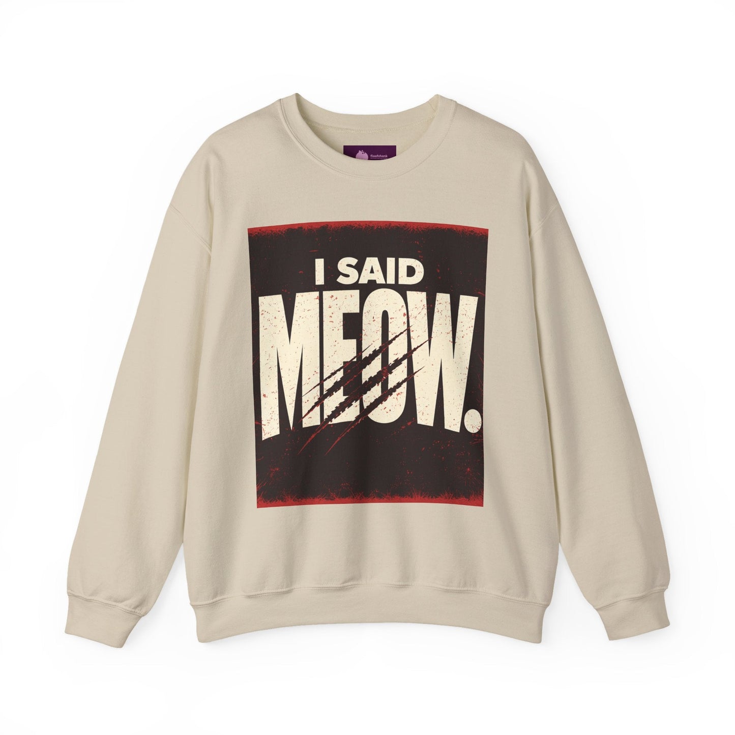 I Said Meow Sweatshirt | shadow typography shirt, 3D simple text - FloofChonk