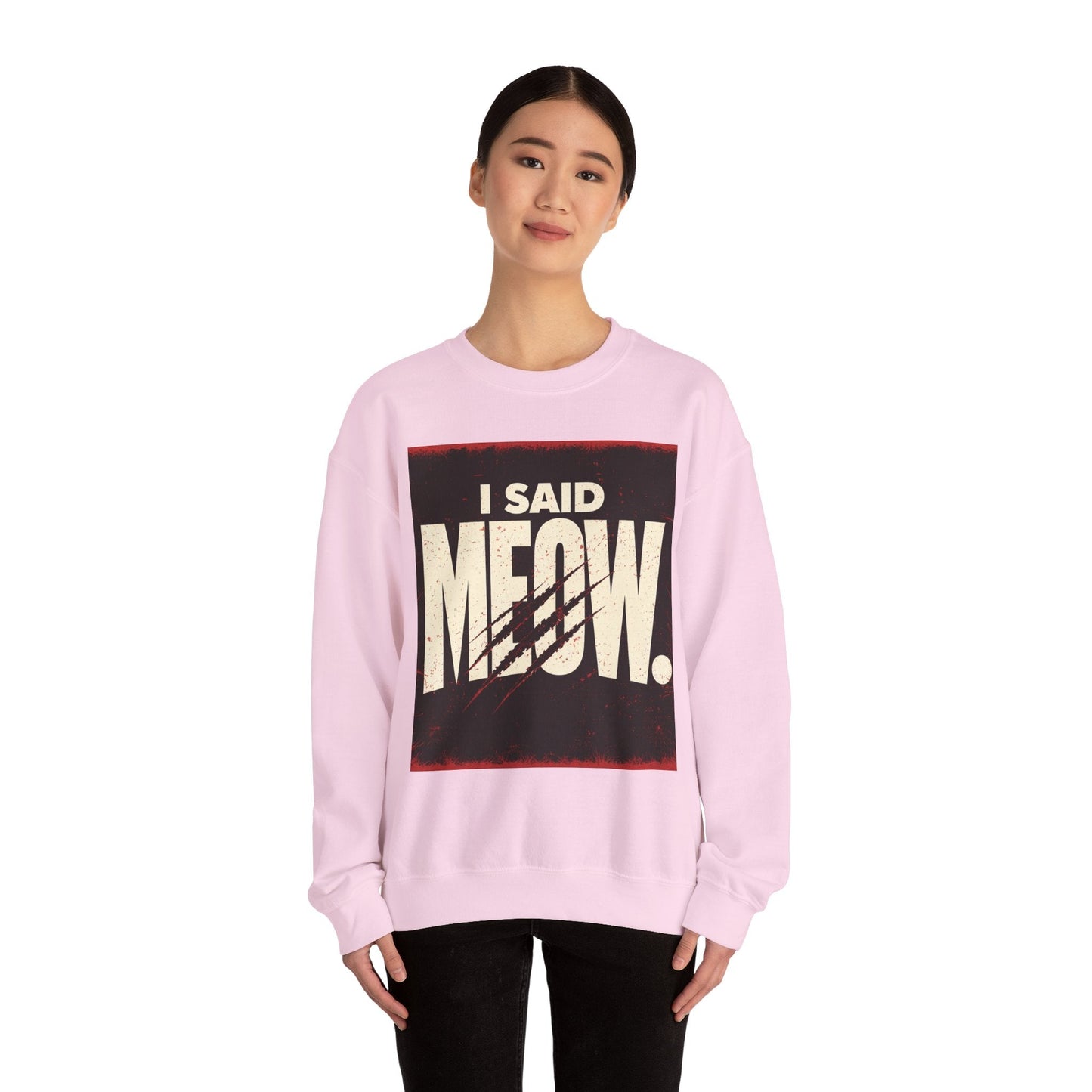 I Said Meow Sweatshirt | shadow typography shirt, 3D simple text - FloofChonk