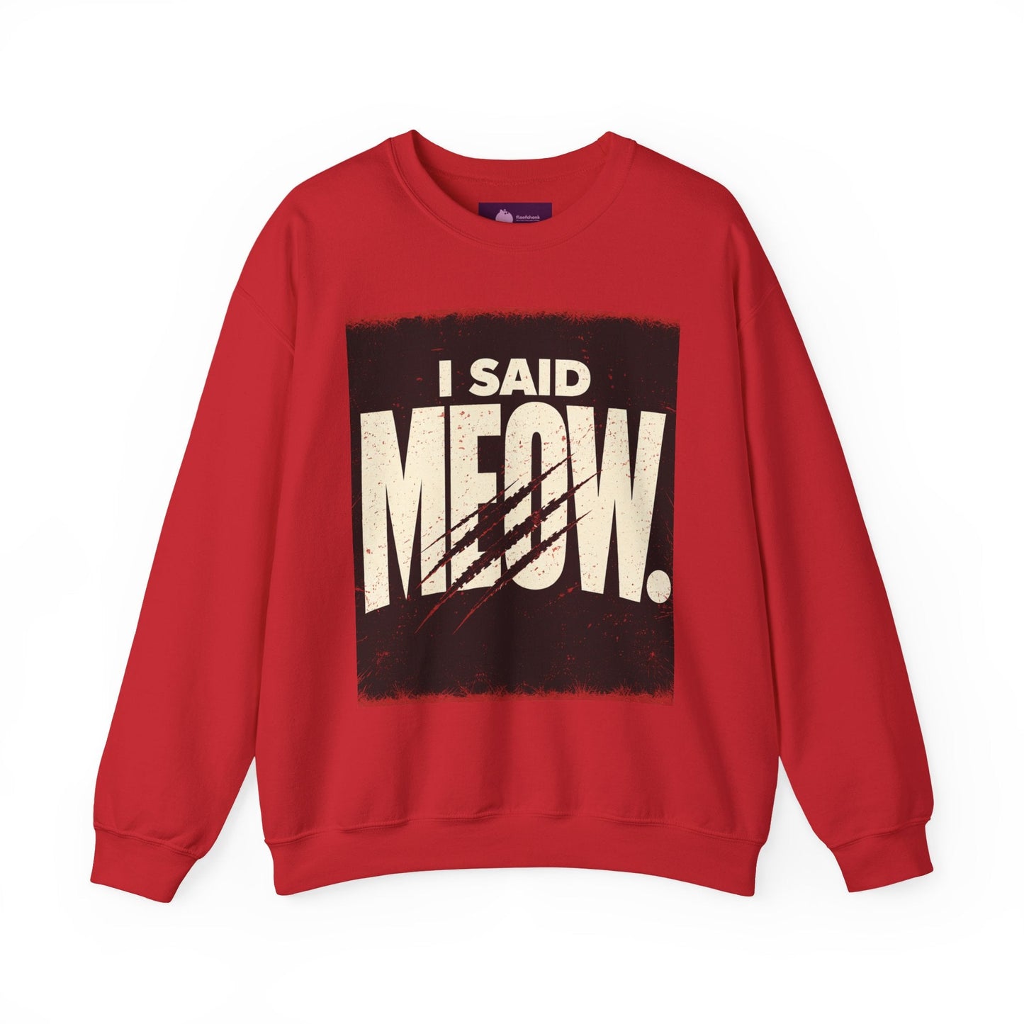 I Said Meow Sweatshirt | shadow typography shirt, 3D simple text - FloofChonk