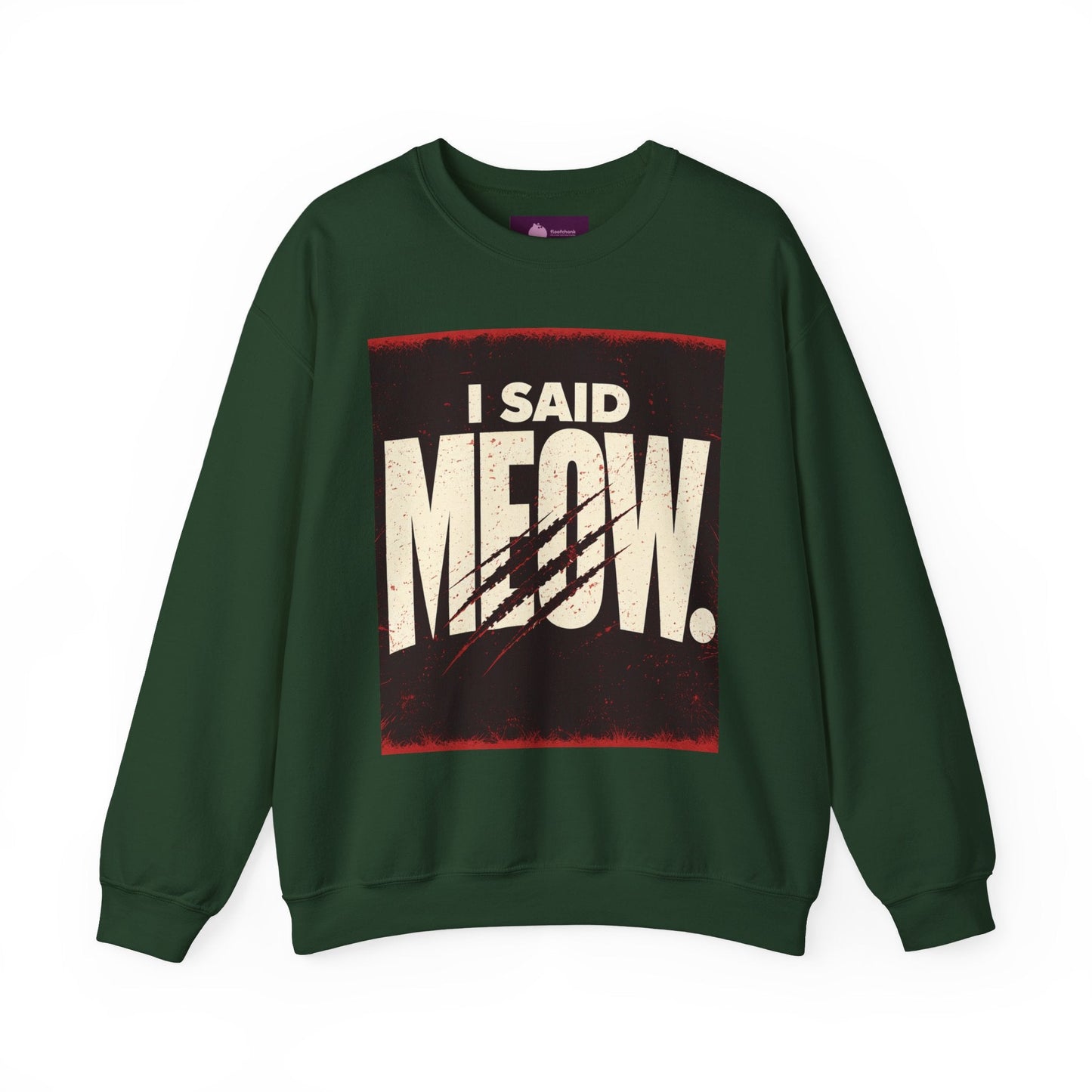 I Said Meow Sweatshirt | shadow typography shirt, 3D simple text - FloofChonk