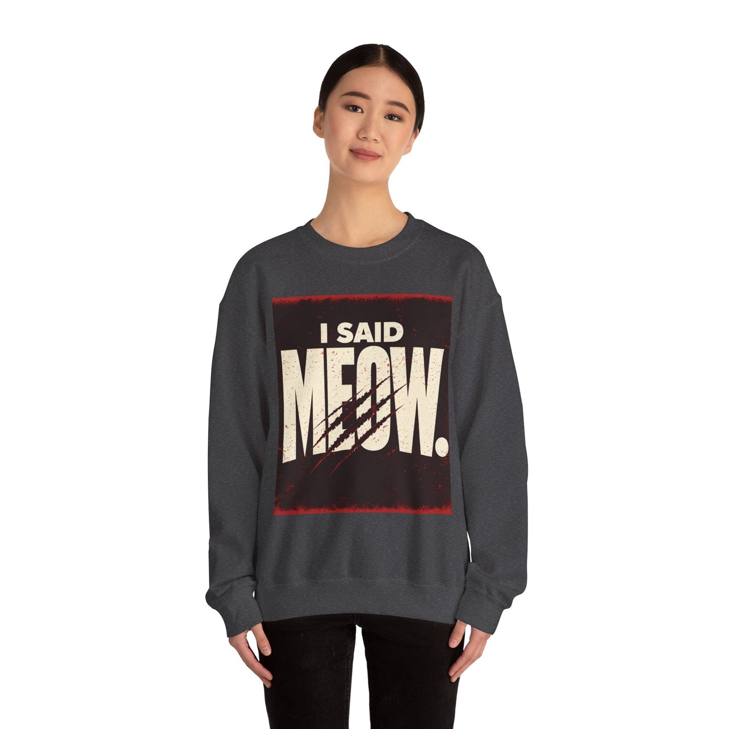 I Said Meow Sweatshirt | shadow typography shirt, 3D simple text - FloofChonk