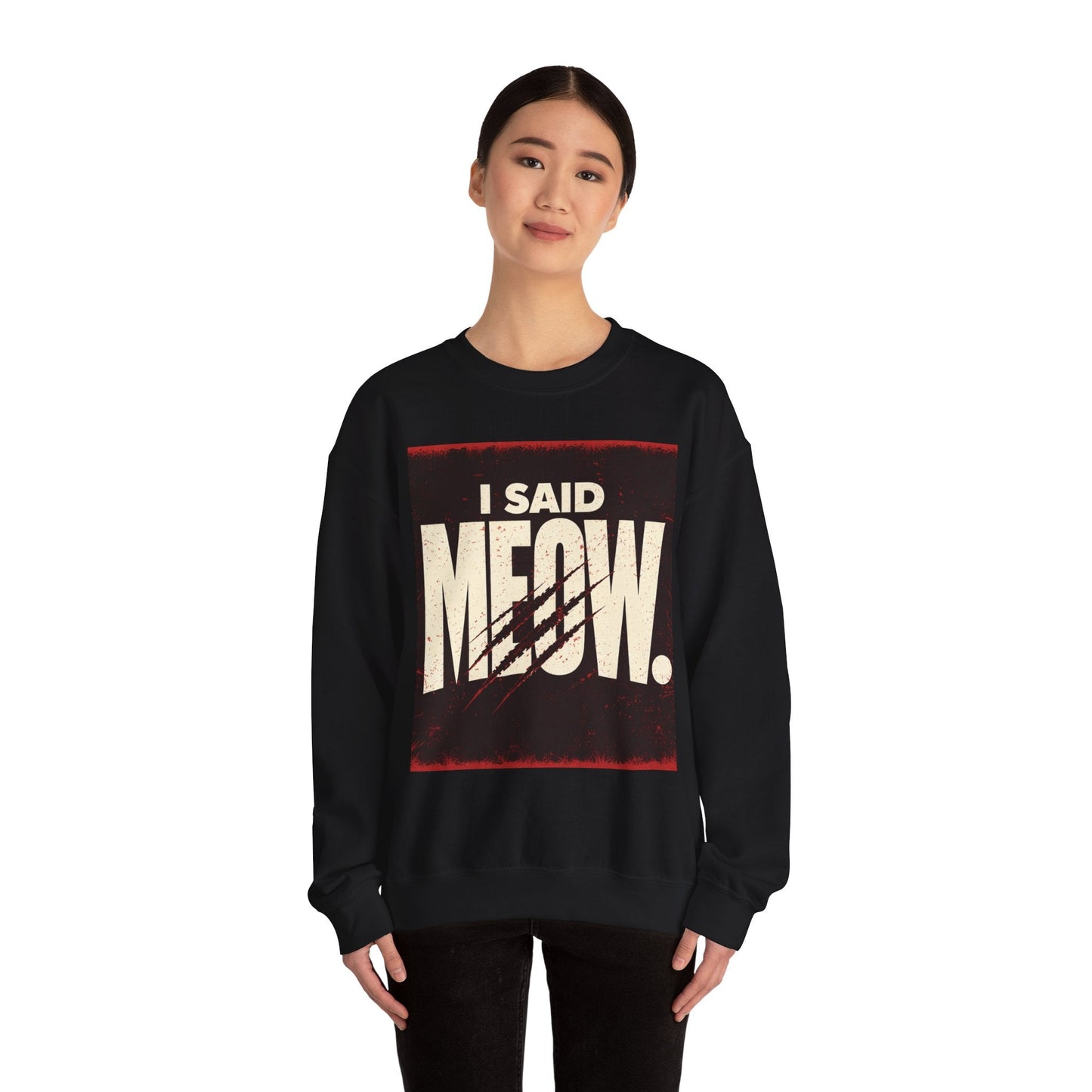 I Said Meow Sweatshirt | shadow typography shirt, 3D simple text - FloofChonk
