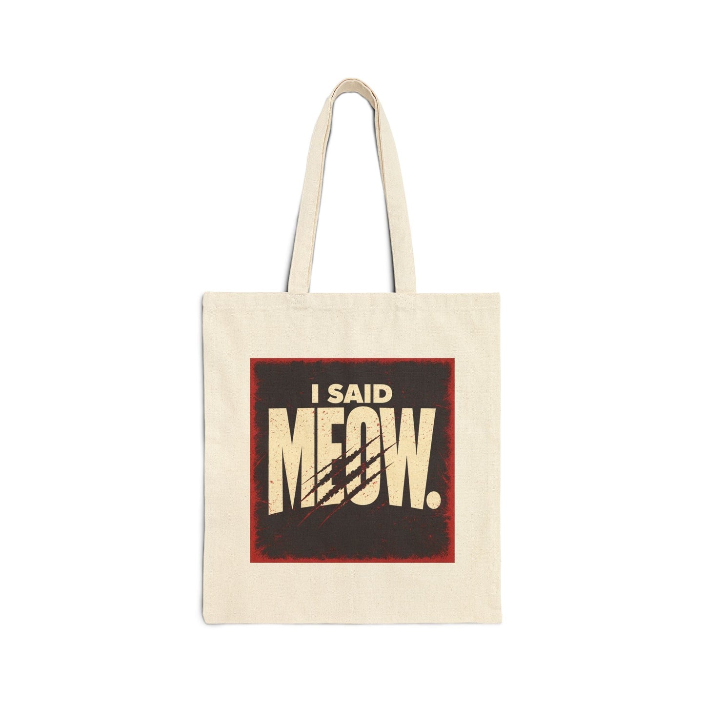 I Said Meow! Tote | Shadow Typography, 3D Text - FloofChonk