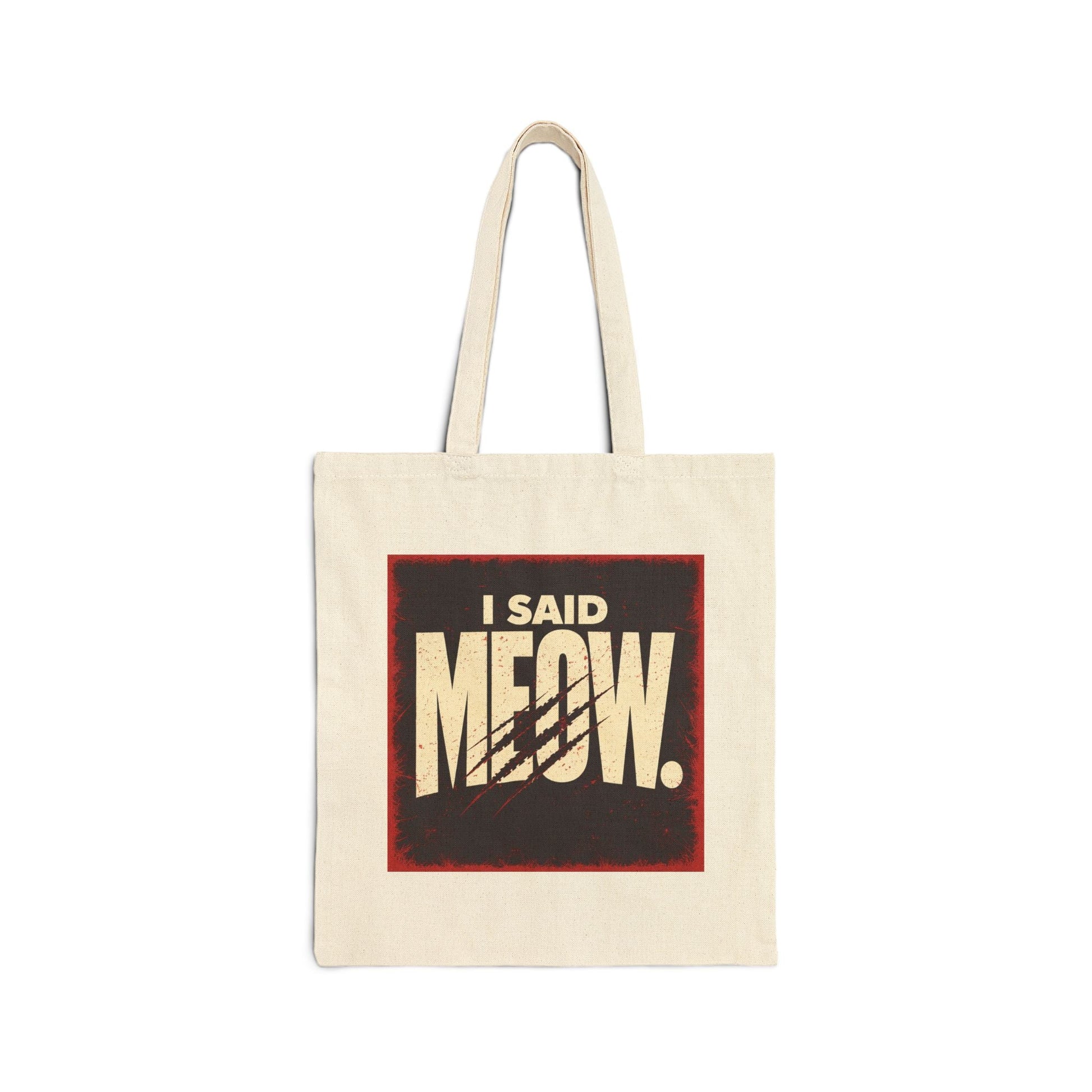 I Said Meow! Tote | Shadow Typography, 3D Text - FloofChonk