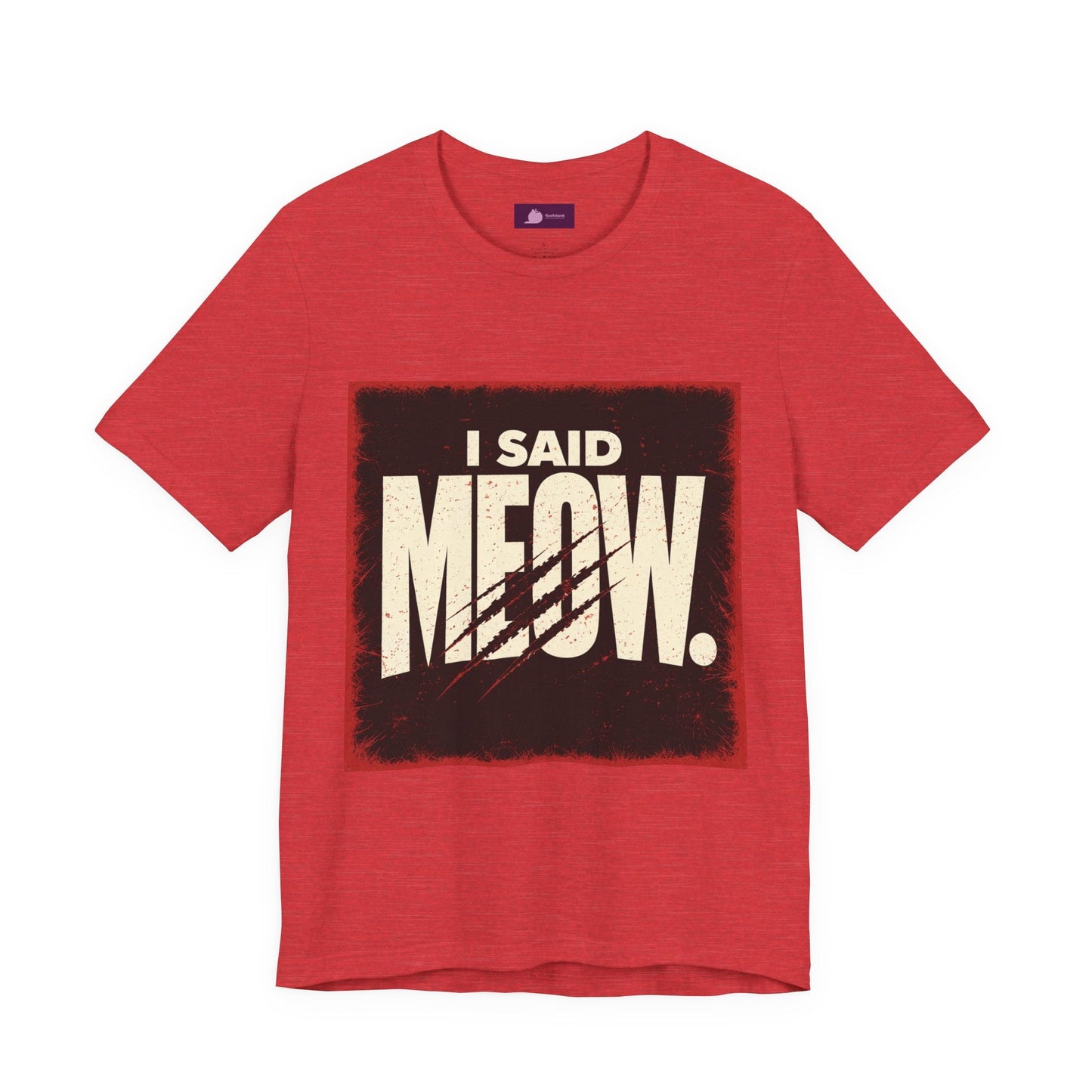 I Said MEOW | typography shirt, 3D simple text - FloofChonk