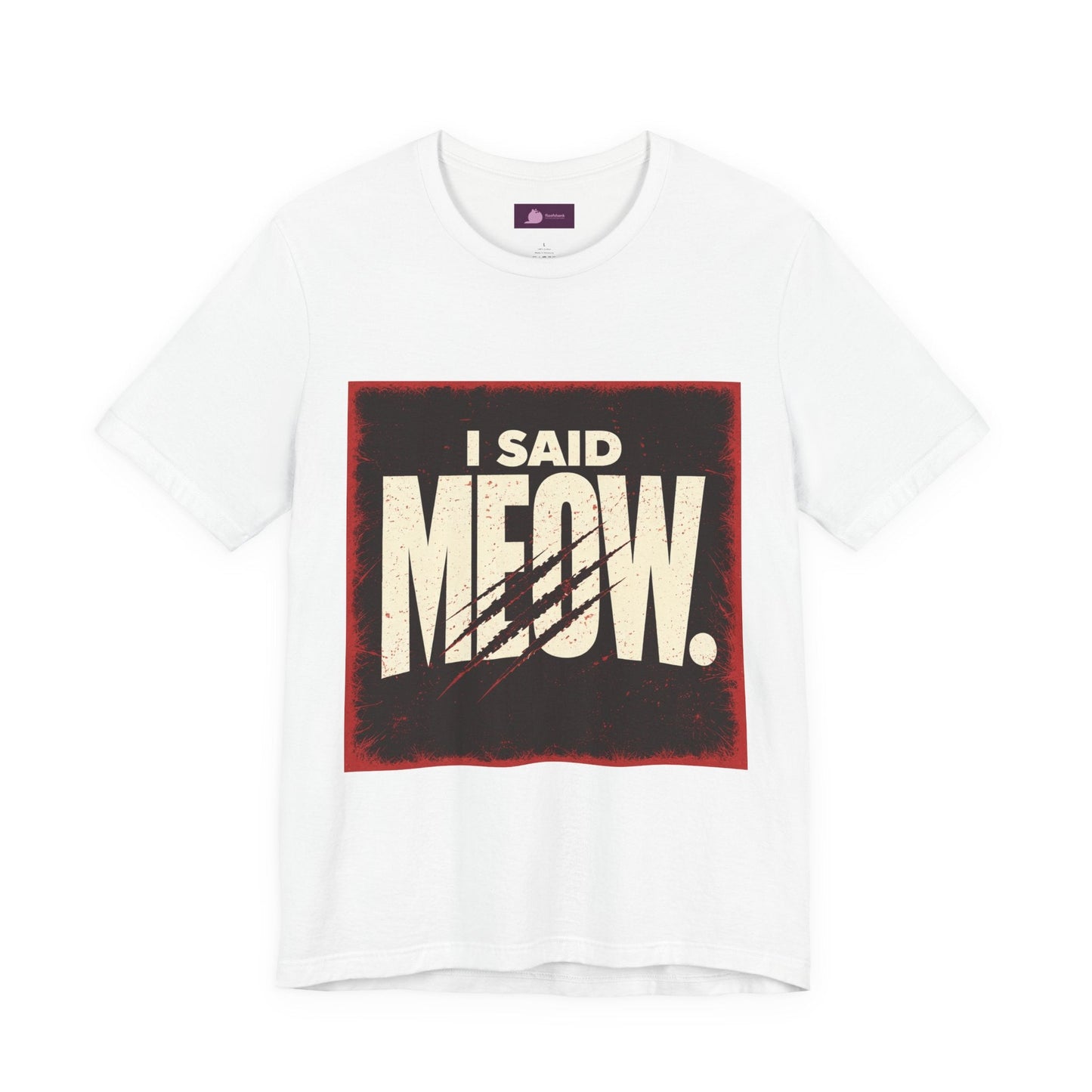 I Said MEOW | typography shirt, 3D simple text - FloofChonk