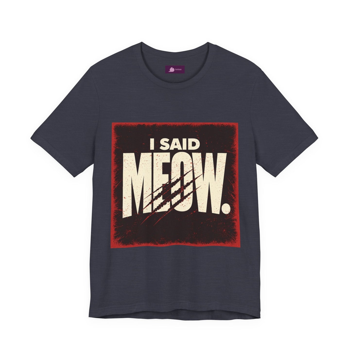 I Said MEOW | typography shirt, 3D simple text - FloofChonk